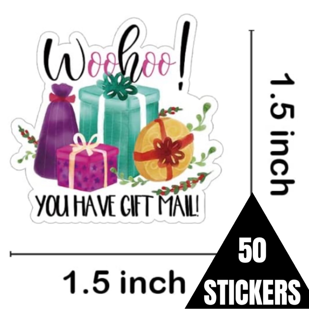 50 Pack of Stickers ( Woohoo! YOU HAVE GIFT MAIL! ) PRICE IS FIRM